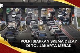 Cctv Tol Online Jakarta Merak